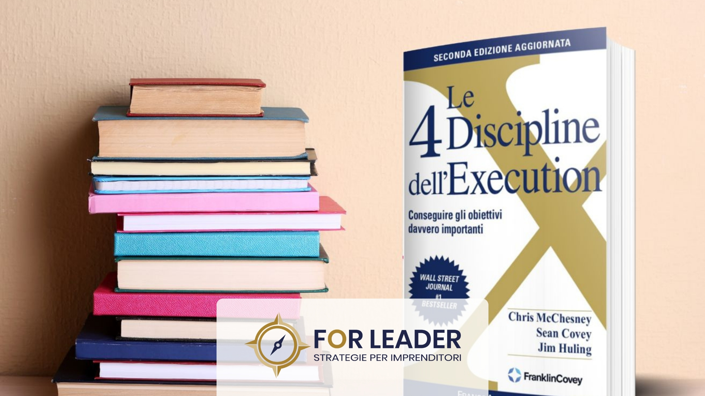 Le 4 discipline dell’Execution