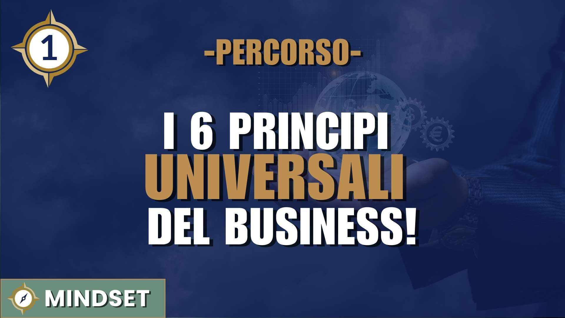 area-mindset-percorso-i-6-principi-universali-del-business