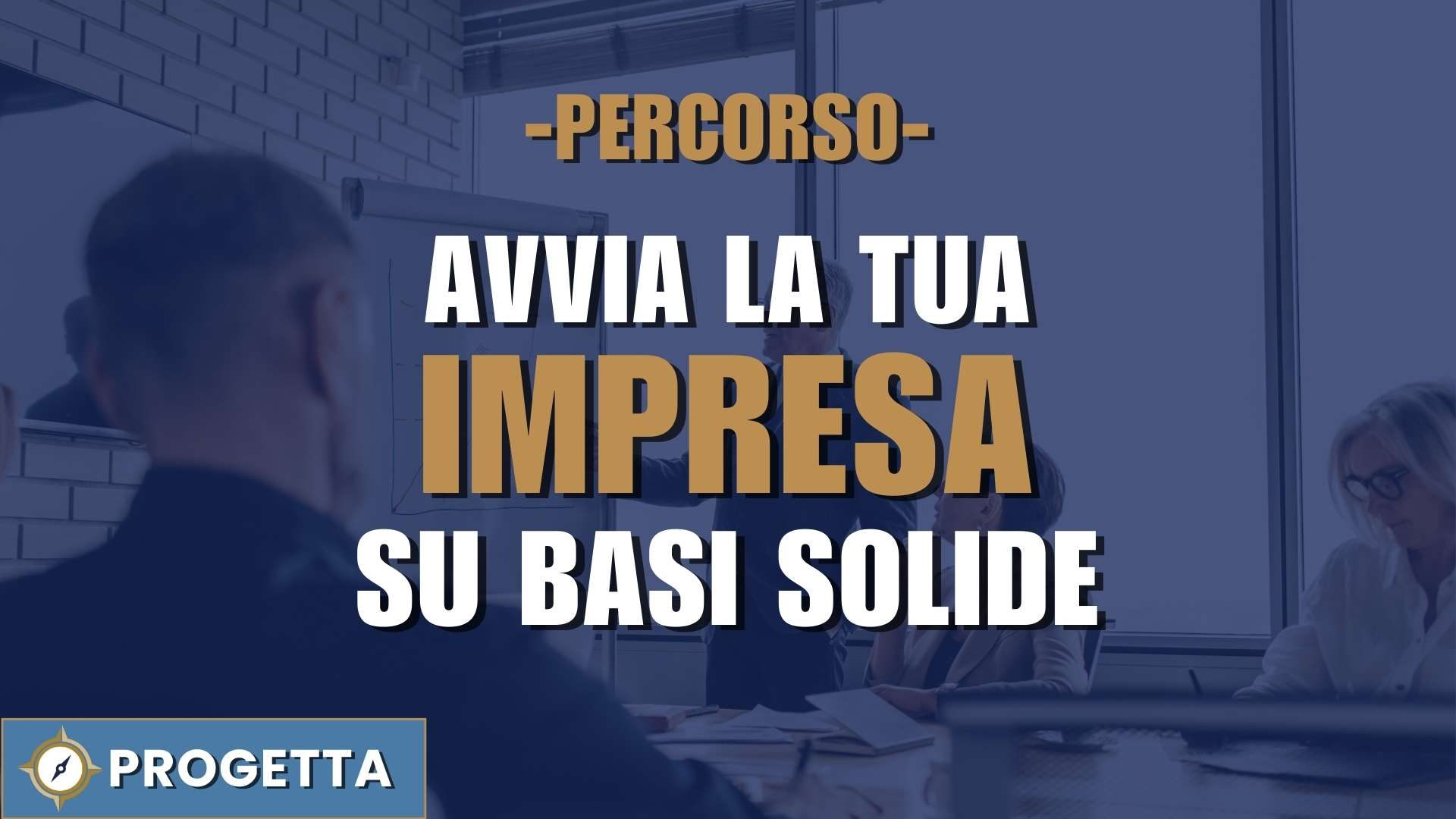 area-progetta-macro-percorso-avvia-la-tua-impresa-su-basi-solide