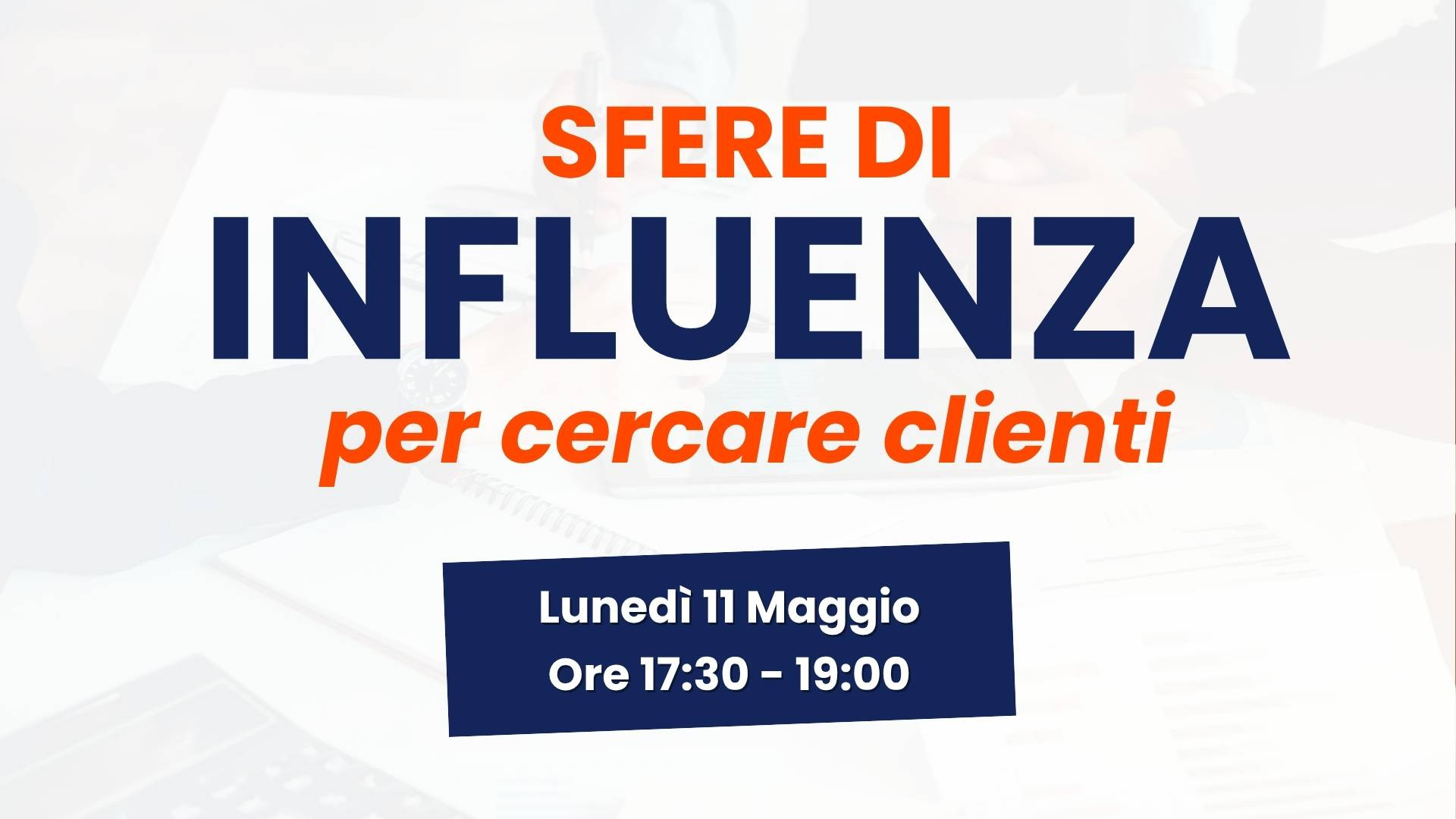 tavola-rotonda-sfere-di-influenza-per-cercare-clienti-11-maggio-2026