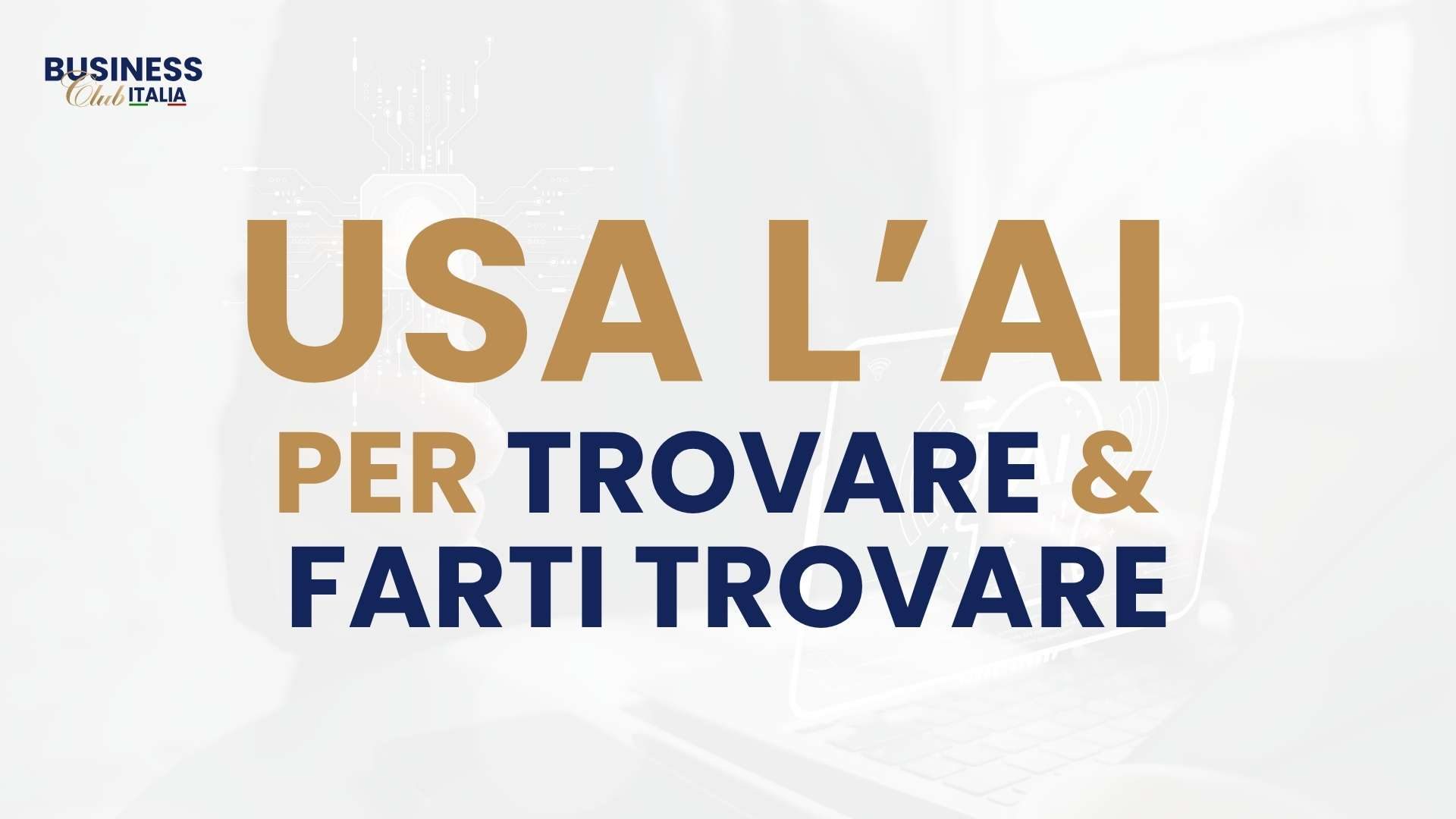 usa-lai-per-trovare-e-farti-trovare
