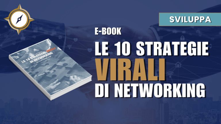 E-Book – Le 10 Strategie Virali di Networking